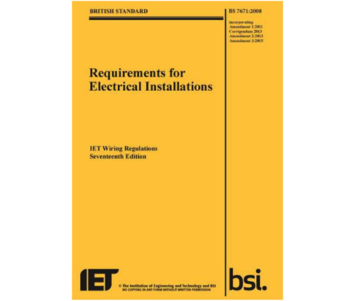 The new BS7671:2008 + A3 2015 Regulations (yellow cover).