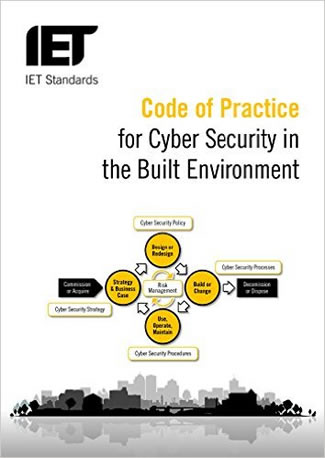 IET Code of Practice for Cyber Security in the Built Environment