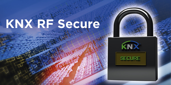 KNX RF Offers a New Era for Safe Wireless Applications