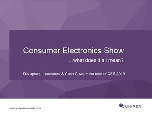 Juniper Research - Consumer Electronics Show 2019