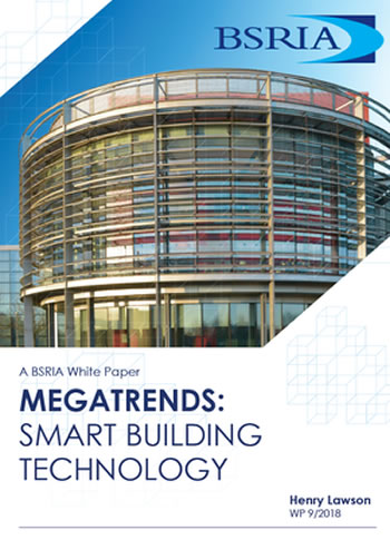 BSRIA Megatrends- Smart Building Technology Whitepaper