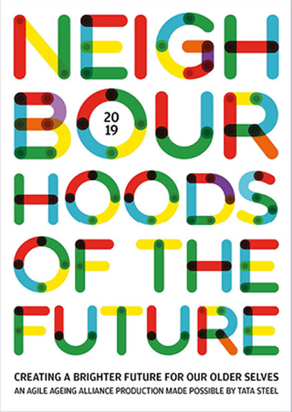 Agile Aging Alliance Neighbourhoods of the Future Report